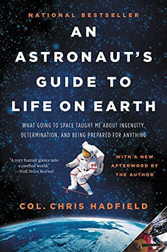 Astronaut's Guide to Life on Earth